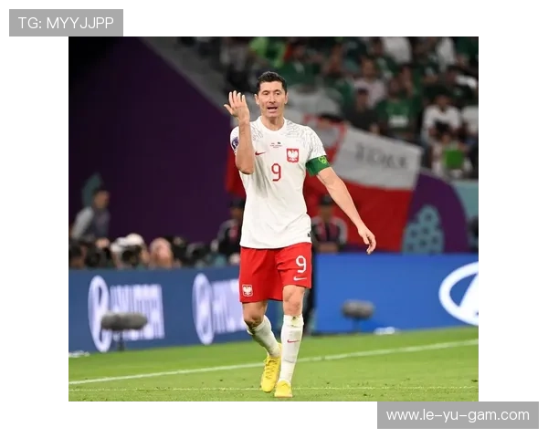 莱万退出波兰国家队：和主帅闹翻，不踢了！波兰神锋的未来在哪？